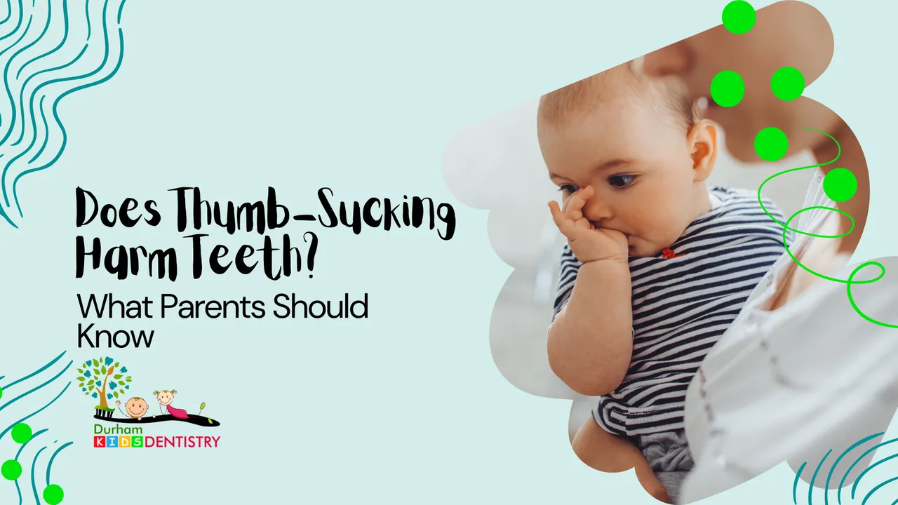 Does Thumb-Sucking Harm Teeth? What Parents Should Know